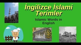 İngilizce İslami Terimler Islamic Words in English [upl. by Blakeley419]