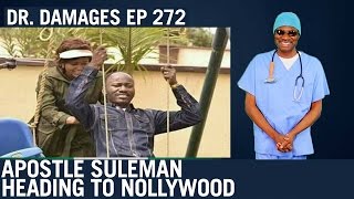 Dr Damages Show – episode 272 Apostle Suleman Heading to Nollywood [upl. by Malonis]