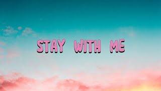 Stay With Me  Lirik musik [upl. by Straus]