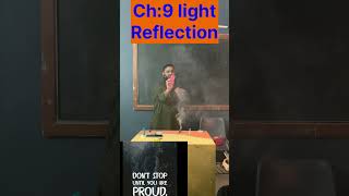 Illuminating Secrets of Light Reflection ch9 class10 [upl. by Adnyc]