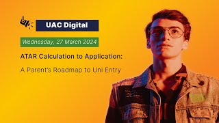 ATAR Calculation to Application A Parents Roadmap to Uni Entry [upl. by Bausch]