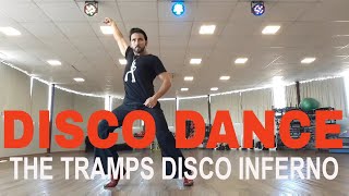 Disco inferno The Tramps  DiscoDance Coreografia 7080 Dance Video [upl. by Erolyat]