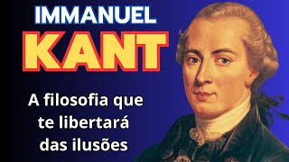 KANT A Filosofia que te Libertará das Ilusões [upl. by Afihtan]