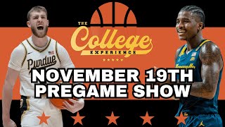 College Basketball Picks Pregame Show Tuesday November 19th  The College Experience [upl. by Ailadgim292]