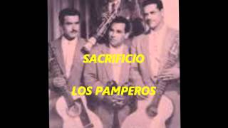 SACRIFICIO  LOS PAMPEROS [upl. by Halpern]