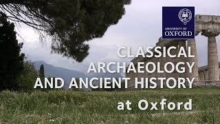 Classical Archaeology and Ancient History at Oxford University [upl. by Dugas398]