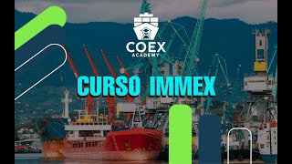 Curso IMMEX  Coex Academy [upl. by Mathew]