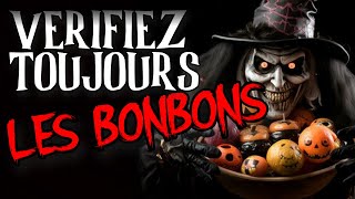 CREEPYPASTA FR VERIFIEZ TOUJOURS VOS BONBONS [upl. by Pollock495]