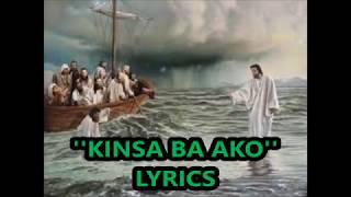 KINSA BA AKO with lyrics [upl. by Inanuah]