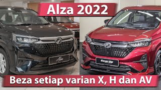 Perodua Alza 2022 — Beza antara varian X H dan AV [upl. by Ahsyat407]