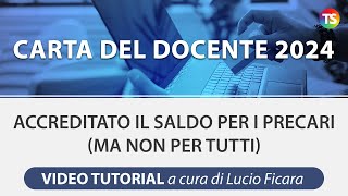 Carta del docente 2024 accreditato il saldo per i precari Ecco come fare VIDEO TUTORIAL [upl. by Dagmar]