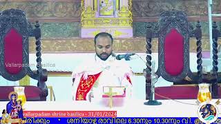 31 JANUARY 2024  0630AM  LIVE HOLY MASS  വിശുദ്ധ കുർബാന  VALLARPADAM SHRINE BASILICA [upl. by Napas]