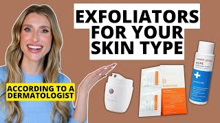 Best Exfoliators for Your Skin Type Dry Oily Combination Normal amp Sensitive  Derm Picks [upl. by Enohsal664]