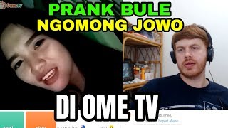 PRANK BULE NGOMONG JOWO DI OME TV [upl. by Norty]