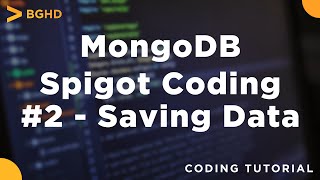 Spigot Coding Tutorial Ep31  Saving Player Data Using MongoDB [upl. by Keily]