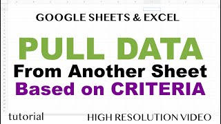 How to Pull Data from Another Sheet based on Criteria in Excel amp Google Sheets [upl. by Onirotciv119]