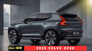 2025 Volvo XC40 Revealed  The Ultimate SUV That Will Dominate The Market [upl. by Shauna874]