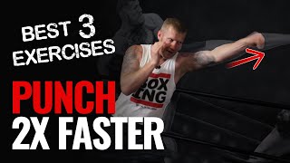 How to Punch Faster in Boxing  3 Drills [upl. by Assetnoc282]