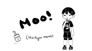 Moo Meme Haikyuu [upl. by Glynn]