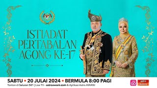 LANGSUNG Istiadat Pertabalan YDP Agong ke17  20 Julai 2024 [upl. by Narhem]