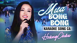 Karaoke Mưa Bong Bóng  Thiếu Giọng Nam  Karaoke Song Ca Hoàng Châu [upl. by Toh]