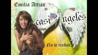 Emilia Attias  No te rindas [upl. by Donia]