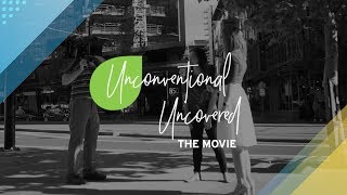 Unconventional Uncovered The Movie [upl. by Kere]