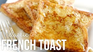 How to Make French Toast Classic Quick and Easy Recipe [upl. by Okeim398]