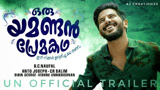 Oru Yamandan Prema Kadha UnOfficial Trailer  Dulquer Salmaan  B C Noufal  Vishnu Unnikrishnan [upl. by Llerrahs357]