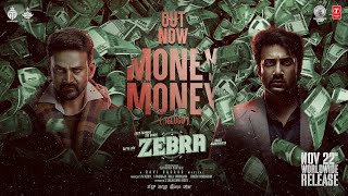 MONEY MONEY Lyrical Video  Zebra  Satya Dev Daali Dhananjaya  Ravi Basrur  Eashvar Karthic [upl. by Ennaeilsel]