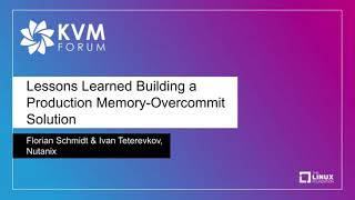 Lessons Learned Building a Production MemoryOvercommit Solution  Florian Schmidt amp Ivan Teterevkov [upl. by Meer479]