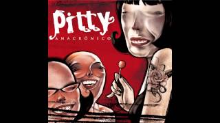 Pitty  Anacrônico [upl. by Bresee]