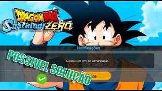 Como Solucionei o problema de erro de comunicação do Dragon Ball Sparking Zero ⚡🐉 [upl. by Shani280]