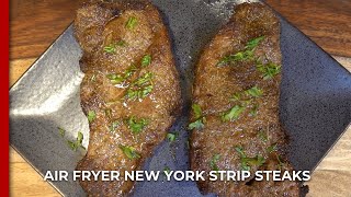 Air Fryer Garlic Rosemary New York Strip Steak [upl. by Reg70]