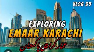 Emaar Karachi Pakistan  Dubai In Karachi  Vlog 39  adjustgroup emaarkarachi emaardubai [upl. by Ellehcin262]