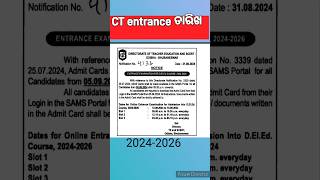 Ct entrance 2024 date  deled entrance date 2024shortstrending odishaquiz [upl. by Edmanda49]