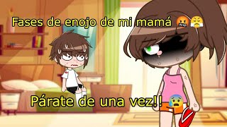 Fases de enojo de mi mamá 🤬😤 [upl. by Kcolttam778]