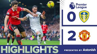 HIGHLIGHTS  LEEDS UNITED 02 MANCHESTER UNITED [upl. by Aneda]