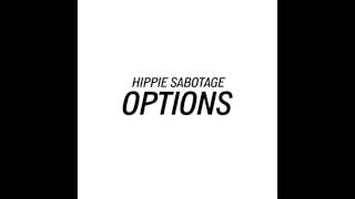 Hippie Sabotage  quotOptionsquot Official Audio [upl. by Iphigeniah333]