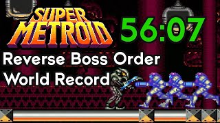 Super Metroid  Reverse Boss Order  5607 World Record [upl. by Mufi]