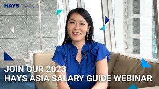 Join us for the Hays Asia Salary Guide webinar │ NAVIGATE A SUSTAINABLE GROWTH IN 2023 [upl. by Adnohsirk]