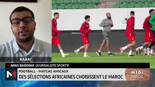 Footballmatch amicaux  des sélections africaines choisissent le Maroc [upl. by Georgi853]