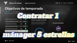 FC 25  Objetivo temporada manager  Contrata 1 mánager 5 estrellas [upl. by Placido]