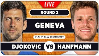 DJOKOVIC vs HANFMANN • ATP Geneva 2024 • LIVE Tennis PlaybyPlay Stream [upl. by Tori]