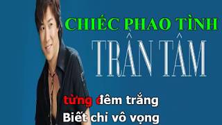 KARAOKE CHIẾC PHAO TÌNH  TRẦN TÂM [upl. by Finnie]