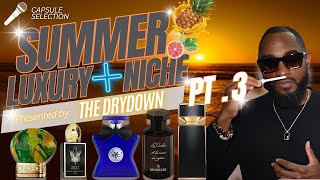 Summer Luxury and Niche Fragrances Pt3  Height of Haute Summer [upl. by Yelrebmik]