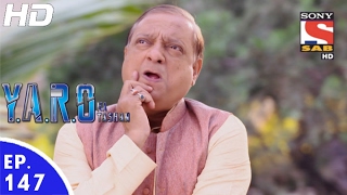 YARO Ka Tashan  यारों का टशन  Ep 147  15th Feb 2017 [upl. by Otero180]