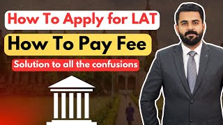 How to Apply for LAT 2024  Confusions Regarding LAT 2024  The Law Channel [upl. by Yesac]