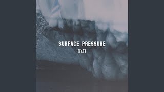 Surface Pressure [upl. by Orelie]