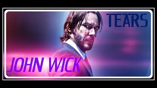 John Wick  Tears 【Lyric Video】 [upl. by Urban]